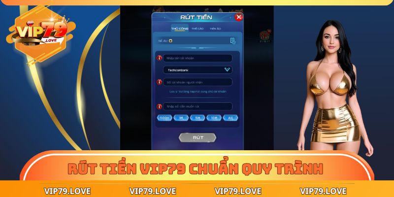 Rút Tiền VIP79 Về Ví Nhanh Chóng Chỉ Trong Vòng 3 Phút 2 Rút tiền VIP79 chuẩn quy trình