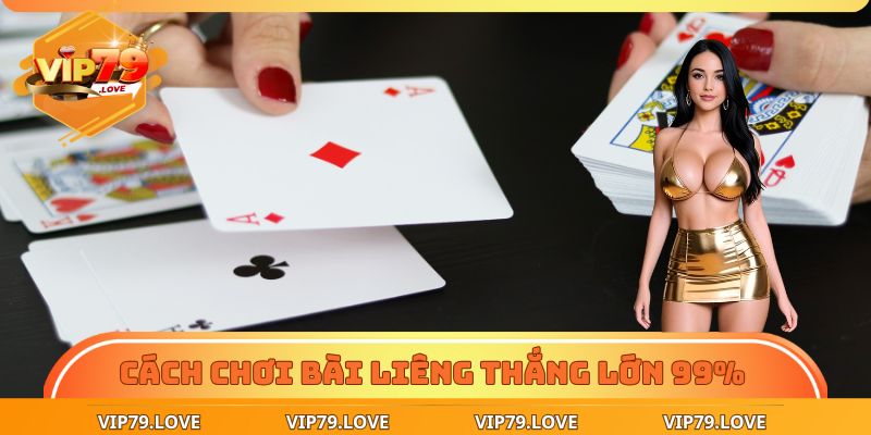 Rinh Tiền Triệu Với 4 Cách Chơi Bài Liêng Tố Sắc Nét 2 Cách chơi bài liêng thắng lớn 99%